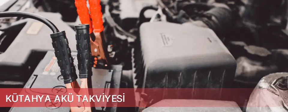 Kütahya İli Akü Takviyesi