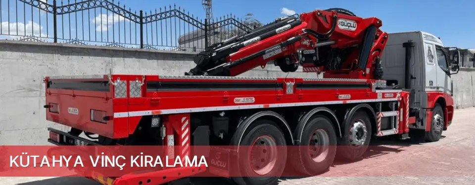 Kütahya İli Vinç Kiralama